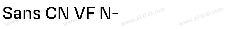 Sans CN VF N字体转换 Sans CN VF N字体转换
